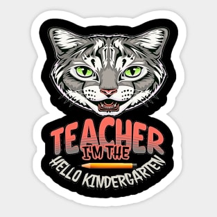 I'm The Teacher Hello Kindergarten, Back to School, Happy Teacher Day Gift, Teacher Appreciation, Teach,Teacher Gift, Back To School Gift Sticker